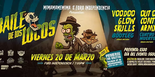 El Baile de los Locos, Voodoo Glow Skulls, Out Of Control Army, Foro Independencia, Guadalajara