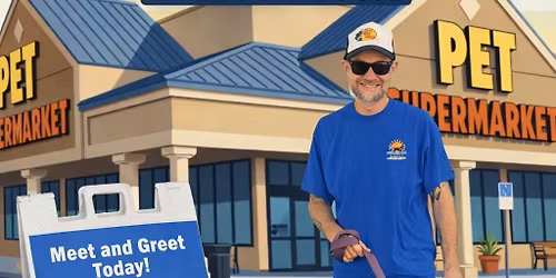 PetSupermarket Meet & Greet