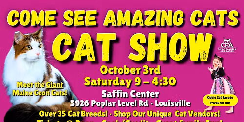 Come See Amazing Cats \ud83d\ude3b\u2764\ufe0f\ud83c\udf89 at the PURR-FECT Louisville Cat Show & Kiddie Cat Parade October 3rd!