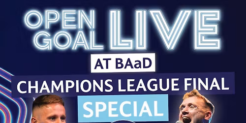 Open Goal: LIVE Champions League Final 2026!