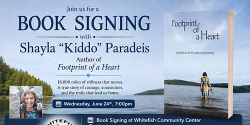 Footprint of a Heart Book Signing - Shayla "Kiddo" Paradeis @ Whitefish Community Center