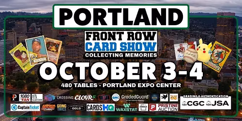 Portland Front Row Card Show - Cards, Comics & Collectibles