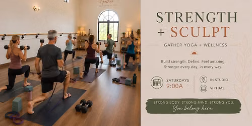 GATHER for Strength + Sculpt