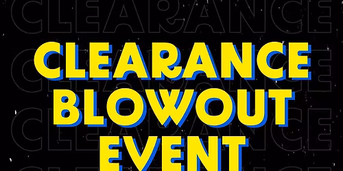 CLEARANCE BLOWOUT \ud83d\udca5\ud83d\udcb8