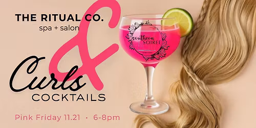 Curls + Cocktails - Hands On Hair Styling Class