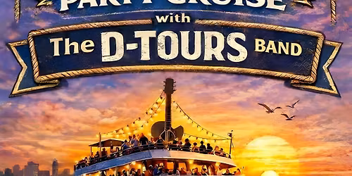 Rockin' River Revue Party Cruise with the D-Tours Band!