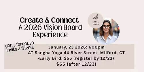 CREATE & CONNECT: A 2026 VISION BOARD EXPERIENCE