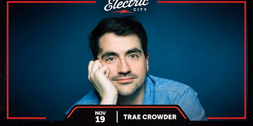 Trae Crowder - Electric City Buffalo
