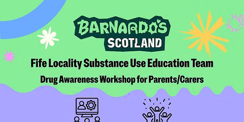 Drug Awareness Workshop for Parents\/Carers (West Fife area)