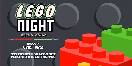 LEGO Night: Star Wars Edition at Monday Night Garage