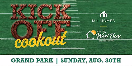 Homes by WestBay & M\/I Homes | Grand Park Kick-Off Cookout