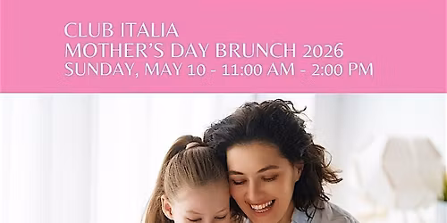 Mother's Day Brunch at Club Italia