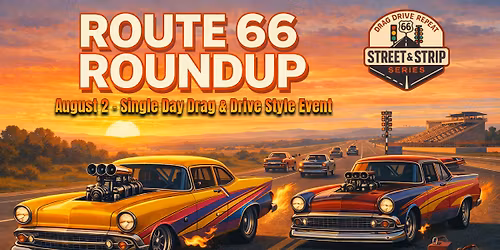Drag Drive Repeat hosts Route 66 Roundup at Motorama