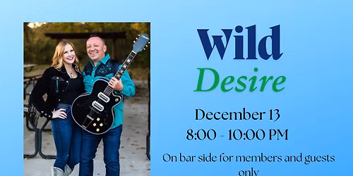 Wild Desire (for members and their guests only)