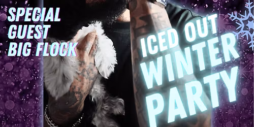 Iced Out Winter Party