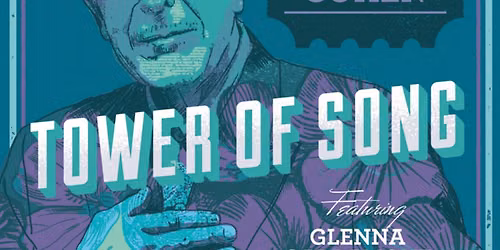 Tower of Song - Leonard Cohen Tribute