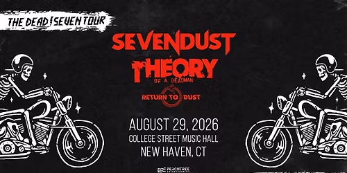 Sevendust & Theory of a Deadman: The Dead \/ Seven Tour