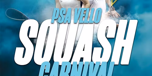 PSA Vello Squash Carnival 2026