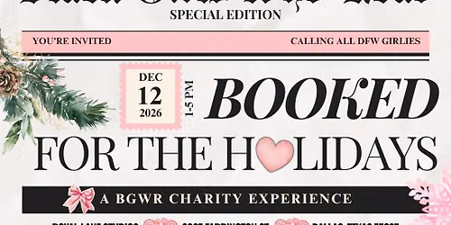 Booked for the Holidays: A BGWR Charity Experience