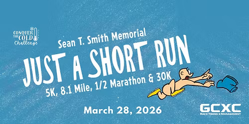 Sean T Smith Memorial Just a Short Run