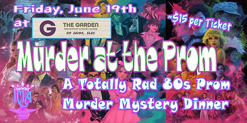 Murder at the Prom: A Totally Rad 80s Murder Mystery Dinner