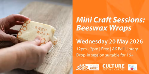Mini Craft Sessions: Beeswax Wraps
