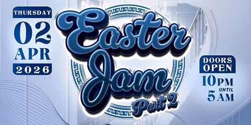 Easter Jam - Part 2