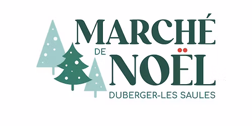 Marché de Noël Duberger-Les Saules 2025