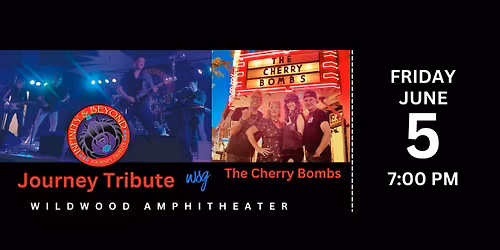 Journey Tribute wsg The Cherry Bombs