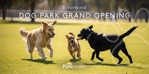 Riverwood Dog Park Grand Opening