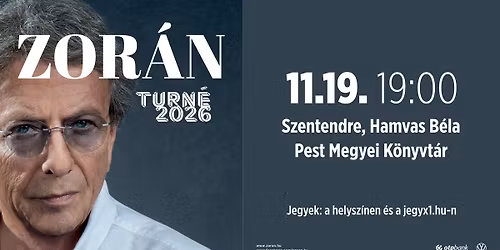 Zor\u00e1n Turn\u00e9 2026 - SZENTENDRE