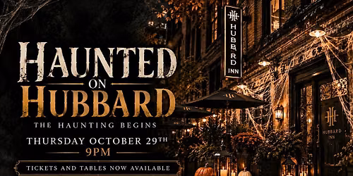 The Haunting Begins at Hubbard Inn