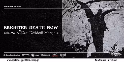 Brighter Death Now, Raison d\u2019\u00eatre, Desiderii Marginis (Cold Meat Industry fest) live > Black Temple 
