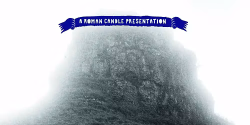 Roman Candle Presents Jim Ghedi