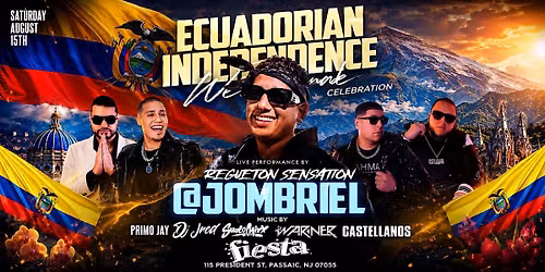 ECUADORIAN INDEPENDENCE CELEBRATION with JOMBRIEL @ Fiesta