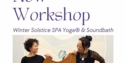 Winter Solstice SPA Yoga\u00ae and Soundbath Event