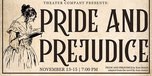 St. Thomas Aquinas High School Presents: Pride and Prejudice