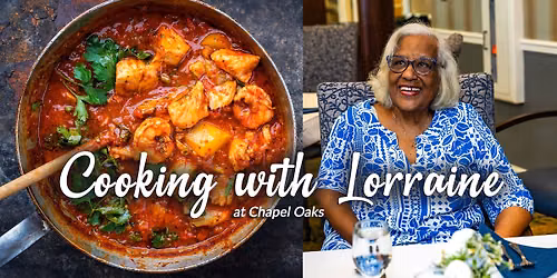 Cooking with Lorraine: A Taste of Chapel Oaks