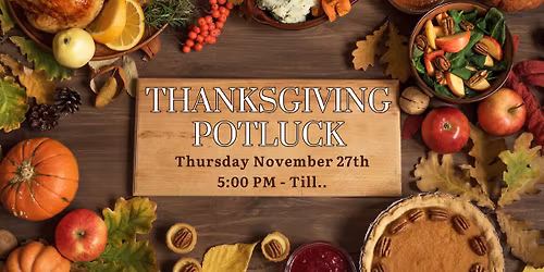 Thanksgiving Potluck at The Local Uptown