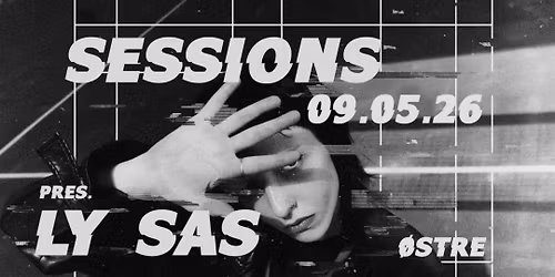 FOUNDATION pres. SESSIONS w\/ Ly Sas