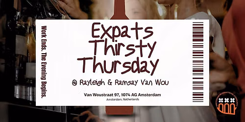 Expats Thirsty Thursday  @Rayleigh and Ramsay Van Wou