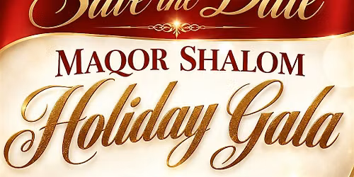 Maqor Shalom Holiday Gala