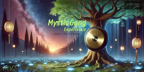 Mystic Gong Experience