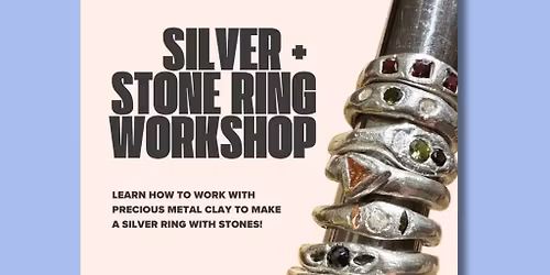 Silver + Stone Ring Workshop with Squiggle Workshop