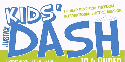 Kids' Dash: Affiliated with the Run for Justice