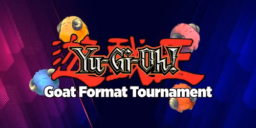 Yu-Gi-Oh! Time Wizard - $10 Goat Format Monthly Tournament