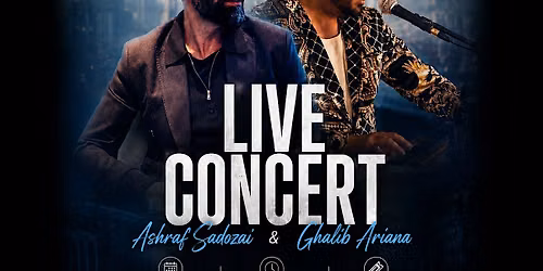 Ashraf Sadozai & Ghalib Ariana \u2013 Live Concert 2026