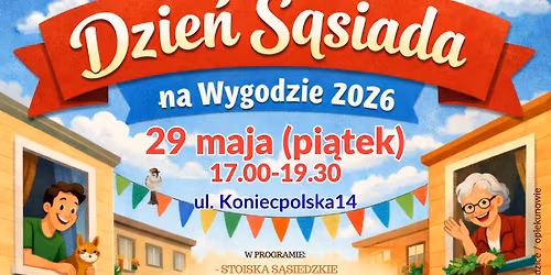 Dzie\u0144 S\u0105siada na Wygodzie 2026.