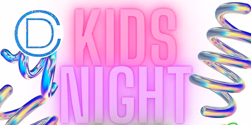 January KiDS NiGHT OUT!