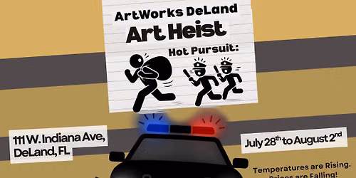 ArtWorks DeLand Art Heist: Hot Pursuit